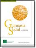 GIMNASIA SOCIAL · Jose Luis Bimbela Pedrola · Escuela Andaluza de Salud Pública