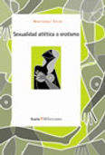 Sexualidad atlética o erotismo. · Montserrat Calvo · Editorial Icaria